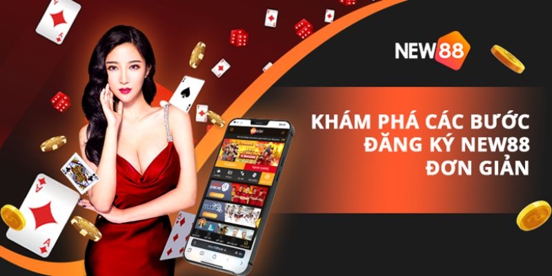 Lưu ý quan trọng khi thực hiện đăng ký New88