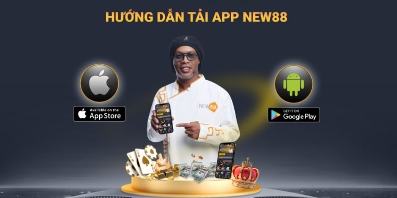 Tải ứng dụng New88 chơi game cực đã